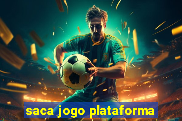 saca jogo plataforma